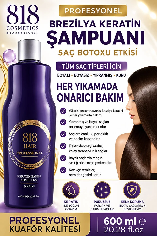 818 cosmetics Profesyonel Brezilya Keratin Saç Botoksu Şampuanı 600 ml – Boyalı Boyasız Tüm Saçlar İçin Onarıcı